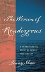 Cover: The Women of Rendezvous - The University of North Carolina Press