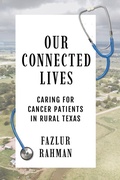 Cover: Our Connected Lives - Texas A & M University Press