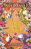 Cover: Yowls in the Yarrow (Lovely Lethal Gardens, #25) - Valley Publishing Ltd.