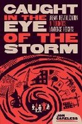 Cover: Caught in the Eye of the Storm - Fernwood Publishing Co Ltd