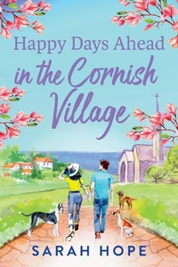 Abbildung von: Happy Days Ahead in the Cornish Village - Boldwood Books Ltd