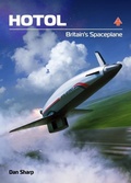 Cover: HOTOL: Britain's Spaceplane - Mortons Media Group