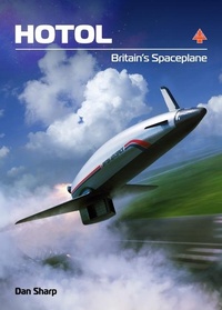 Abbildung von: HOTOL: Britain's Spaceplane - Mortons Media Group