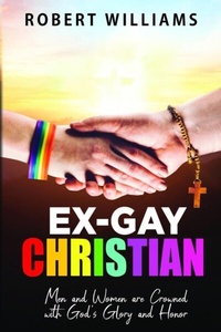 Enlarge image Cover: Ex-Gay Christian - Prominent Books LLC
