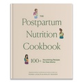 Cover: The Postpartum Nutrition Cookbook - Blue Star Press