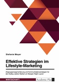 Cover: Effektive Strategien im Lifestyle-Marketing - GRIN Verlag