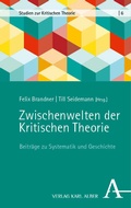 Cover: Zwischenwelten der Kritischen Theorie - Nomos