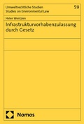 Cover: Infrastrukturvorhabenzulassung durch Gesetz - Nomos