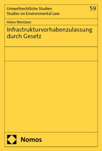 Abbildung von: Infrastrukturvorhabenzulassung durch Gesetz - Nomos