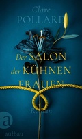 Cover: Der Salon der k&uuml;hnen Frauen - Aufbau
