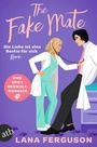 Cover: The Fake Mate - Die Liebe ist eine Bestie f&uuml;r sich - Aufbau
