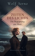 Cover: Zeiten des Lichts - Die Begegnung am Meer - Aufbau