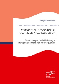 Abbildung von: Stuttgart 21 - Diplomica Verlag