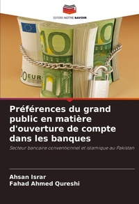 Abbildung von: Preferences du grand public en matiere d'ouverture de compte dans les banques - Editions Notre Savoir