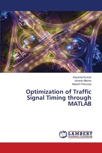 Enlarge image Cover: Optimization of Traffic Signal Timing through MATLAB - LAP Lambert Academic Publishing