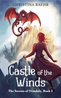 Enlarge image Cover: Castle of the Winds - Christina Baehr