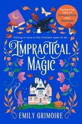 Cover: Impractical Magic - AVON, a division of HarperCollins Publishers Ltd