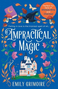 Abbildung von: Impractical Magic - AVON, a division of HarperCollins Publishers Ltd