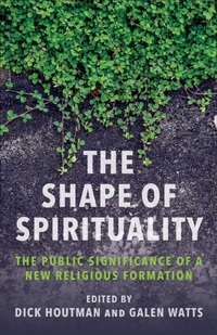 Abbildung von: The Shape of Spirituality - Columbia University Press