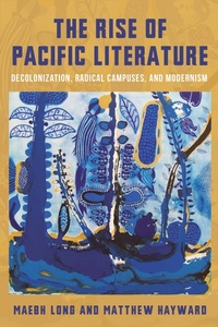 Abbildung von: The Rise of Pacific Literature - Columbia University Press