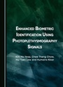 Cover: Enhanced Biometric Identification Using Photoplethysmography Signals - Cambridge Scholars Publishing