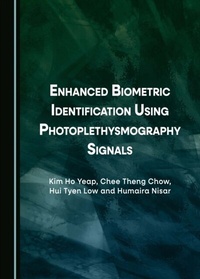 Enlarge image Cover: Enhanced Biometric Identification Using Photoplethysmography Signals - Cambridge Scholars Publishing