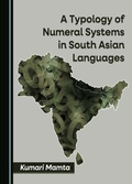 Cover: Typology of Numeral Systems in South Asian Languages - Cambridge Scholars Publishing