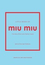 Cover: Little Book of Miu Miu - Welbeck