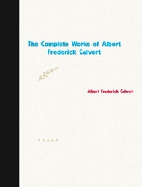 Abbildung von: The Complete Works of Albert Frederick Calvert - Dream Books
