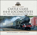 Cover: Great Western Castle Class 4-6-0 Locomotives in the Preservation Era - Pen & Sword Transport