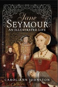 Abbildung von: Jane Seymour - Pen & Sword History