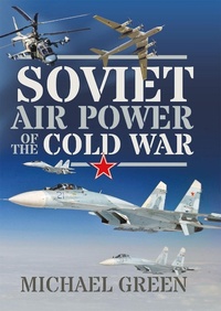 Abbildung von: Soviet Air Power of the Cold War - Pen & Sword