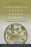 Cover: Zoroastrians in Early Islamic History - Edinburgh University Press