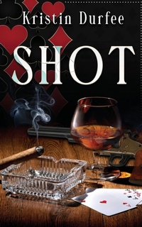 Enlarge image Cover: Shot - Wild Rose Press