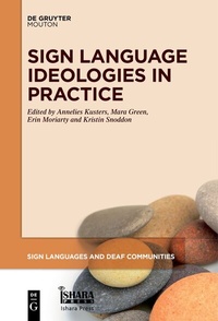 Enlarge image Cover: Sign Language Ideologies in Practice - De Gruyter Mouton