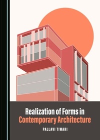 Enlarge image Cover: Realization of Forms in Contemporary Architecture - Cambridge Scholars Publishing