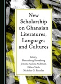Cover: New Scholarship on Ghanaian Literatures, Languages and Cultures - Cambridge Scholars Publishing