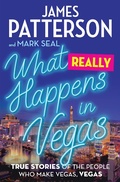 Cover: What Really Happens in Vegas - Little Brown and Company