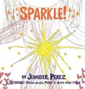 Cover: Sparkle! - Peppertree Press