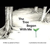 Enlarge image Cover: The Tree Began With Me - Rivershore Books
