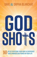 Cover: God Shots - Morgan James Publishing