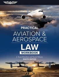 Abbildung von: Practical Aviation & Aerospace Law Workbook - Aviation Supplies & Academics