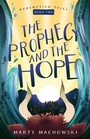 Cover: The Prophecy and the Hope - New Growth Press