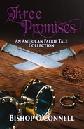 Cover: Three Promises - Falstaff Books, LLC