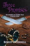 Cover: Three Promises - Falstaff Books, LLC