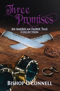 Enlarge image Cover: Three Promises - Falstaff Books, LLC
