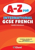 Cover: A-Z for International GCSE French - Elemi International Schools Publisher