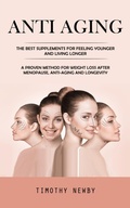 Cover: Anti Aging - Timothy Newby