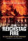 Cover: The Reichstag Fire - Greenhill Books