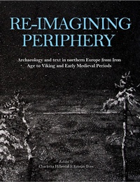 Enlarge image Cover: Re-imagining Periphery - Oxbow Books